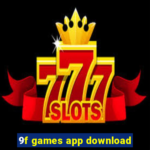 9f games app download